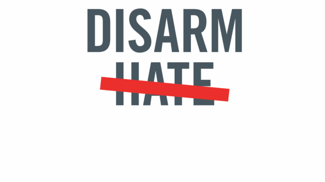 Disarm Hate