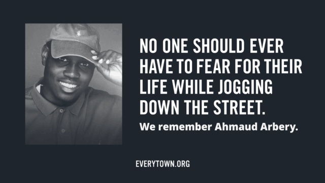 Image of Ahmaud Arbery, a 25-year-old Black man who was murdered in Georgia, with the text, “no one should ever have to fear for their life while jogging down the street.”